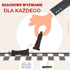 Szachowe wyzwanie dla każdego