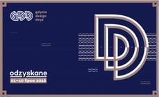 Odzyskane. Gdynia Design Days 2016