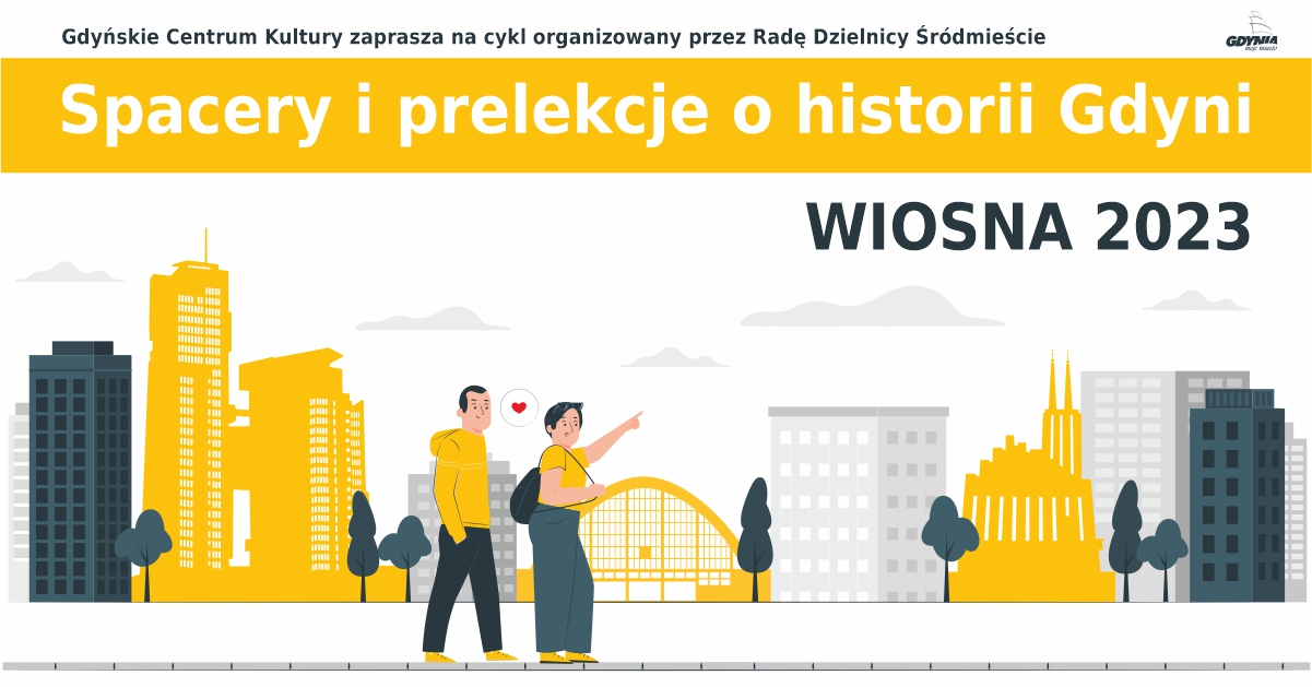 Prelekcje o historii Gdyni z Radą Dzielnicy Śródmieście