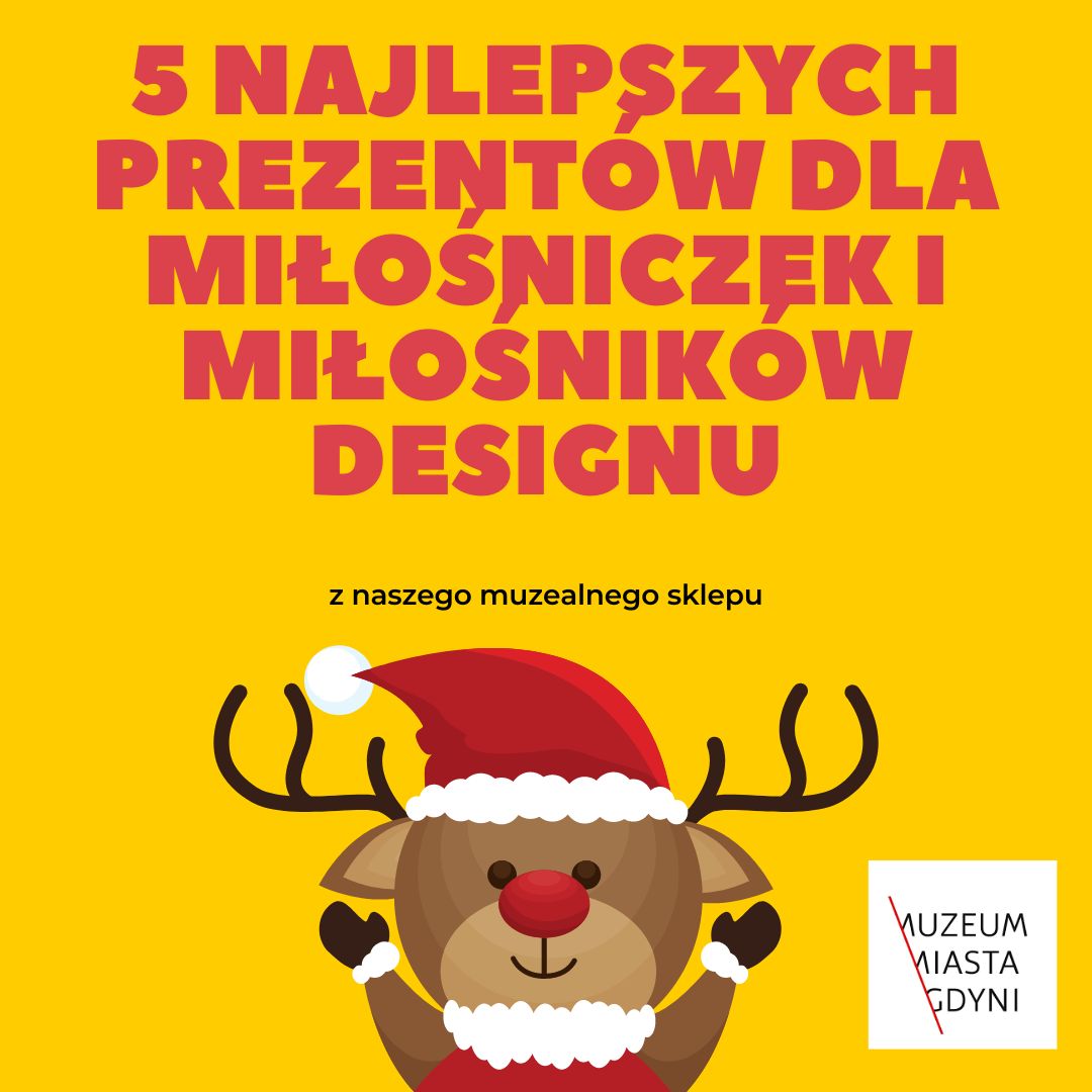 5 najlepszych prezentów dla miłośniczek i miłośników designu z naszego muzealnego sklepu
