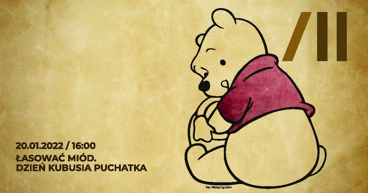Łasować miód - Dzień Kubusia Puchatka