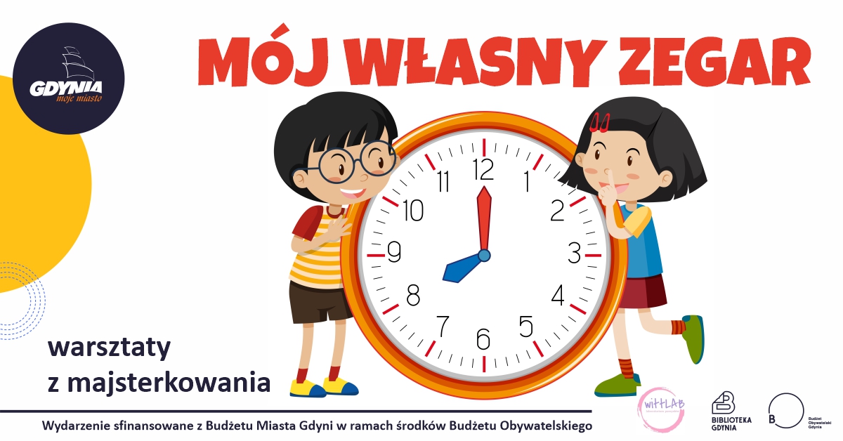 Mój własny zegar – warsztaty dla dzieci