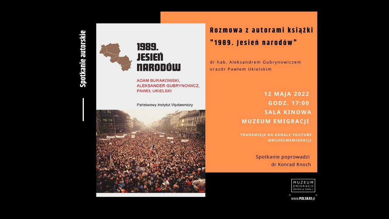 „1989. Jesień narodów" - spotkanie z autorami książki