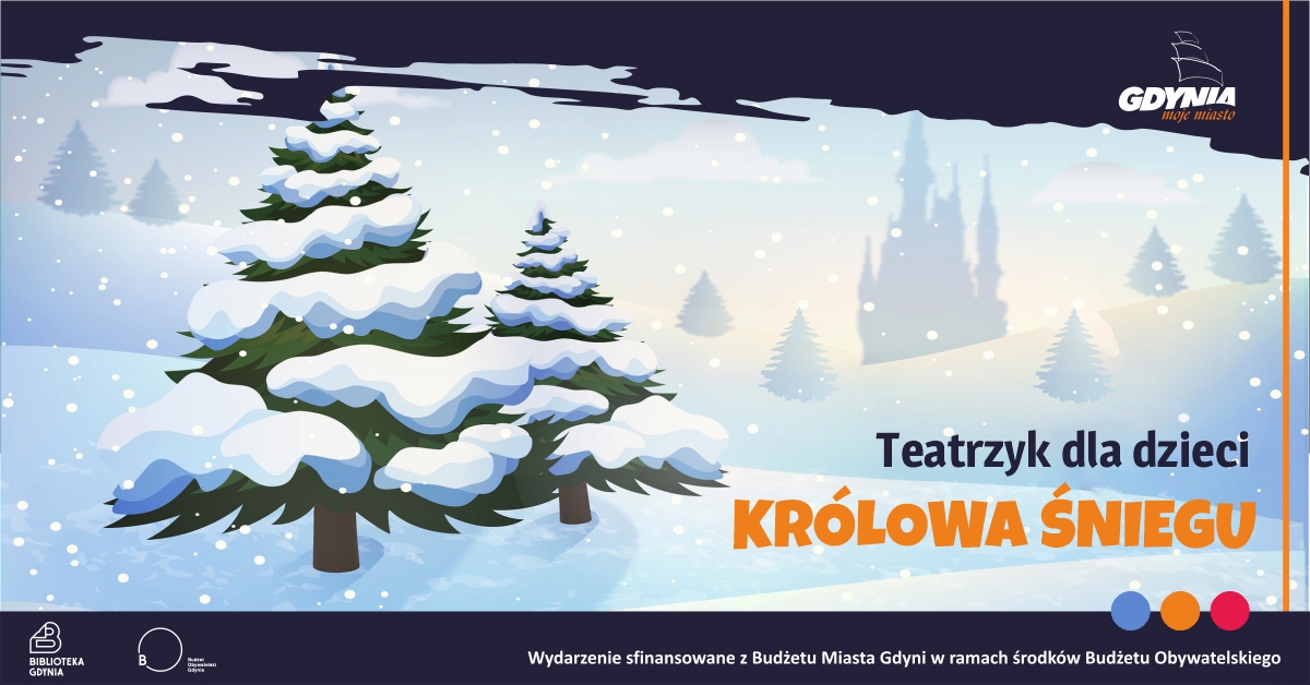 Królowa śniegu - spektakl dla dzieci