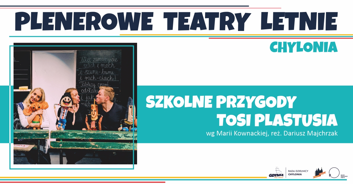 Spektakl pt. „Szkolne przygody Tosi i Plastusia" w Chyloni