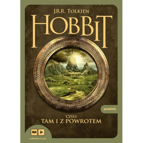 Audiobook Hobbit. Czyli tam i z powrotem, J.R.R. Tolkien