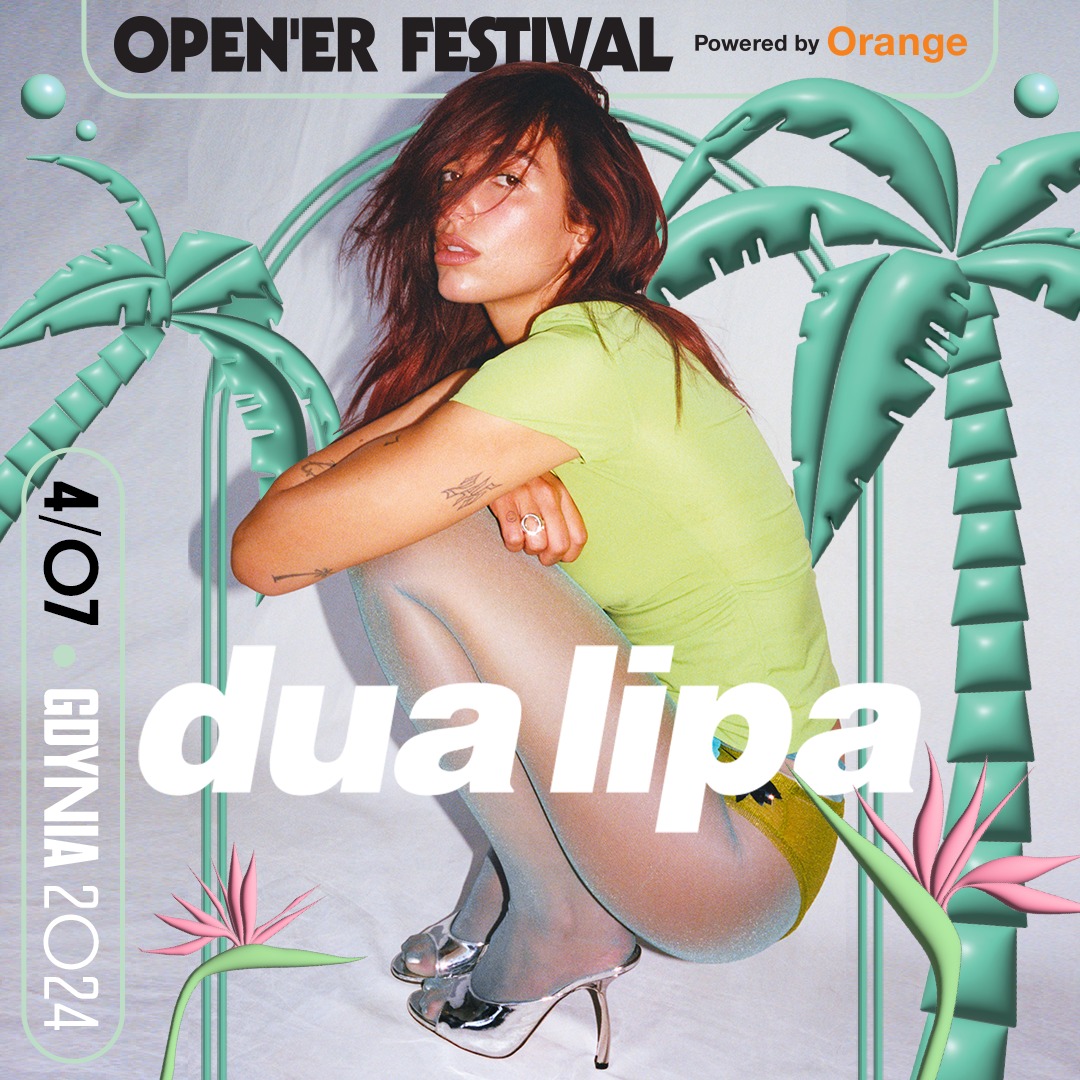 Dua Lipa Opener gdynia