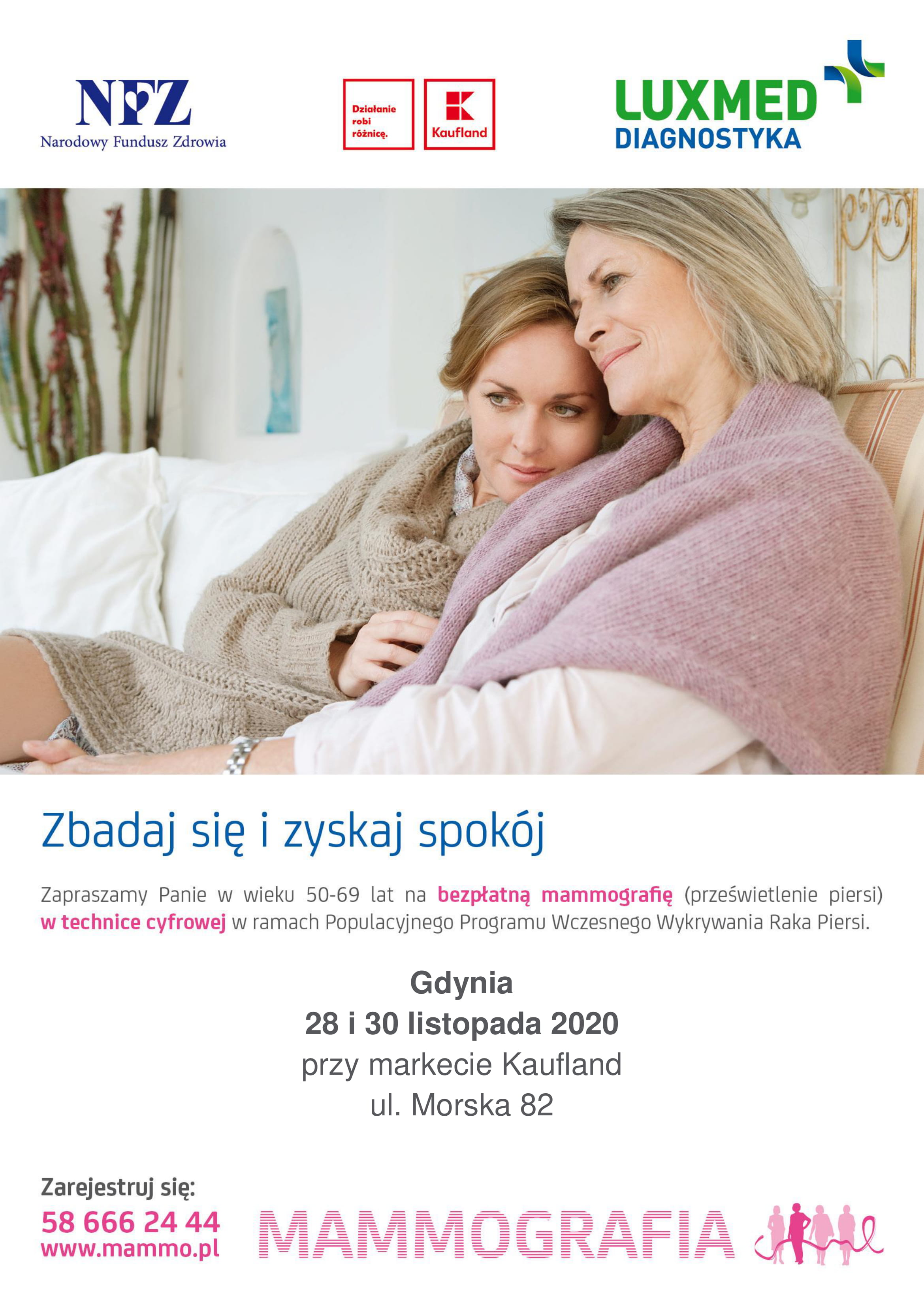 Plakat LUX MED zachęcający do udziału w badaniach. Treść na plakacie: "Zbadaj się i zyskaj spokój. Zapraszamy Panie w wieku 50-69 lat na bezpłatną mammografię (prześwietlenie piersi) w technice cyfrowej w ramach Populacyjnego Programu Wczesnego Wykrywania Raka Piersi. Gdynia 28 i 30 listopada 2020 przy markecie Kaufland ul. Morska 82. Zarejestruj się: 58 666 24 44, www.mammo.pl