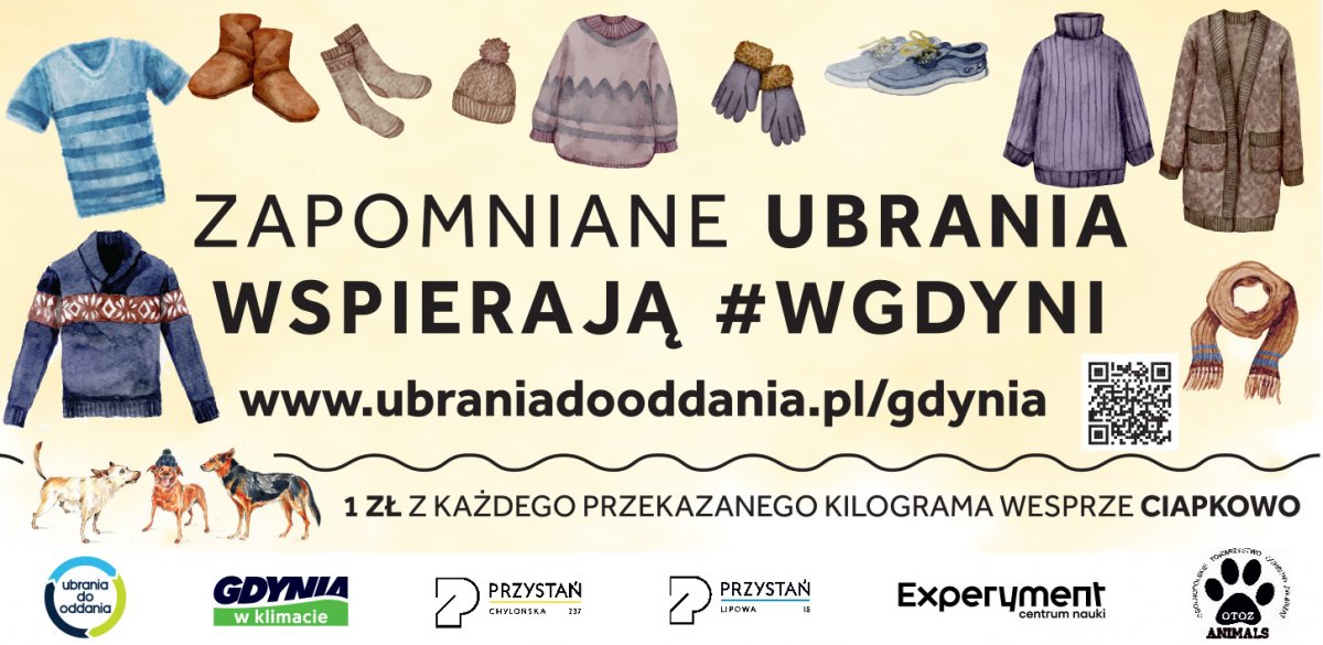 Plakat akcji: zapomniane ubrania wspierają #wGdyni. 1 zł z każdego przekazanego kilograma wesprze Ciapkowo