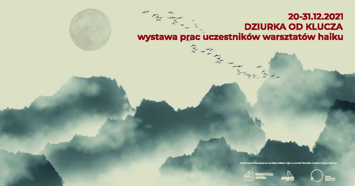 Dziurka od klucza – wystawa prac uczestników warsztatów haiku