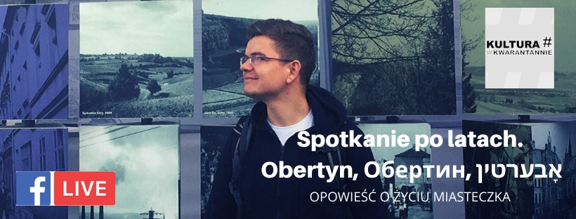 "Obertyn, Обертин, אָבערטין – opowieści o życiu miasteczka"