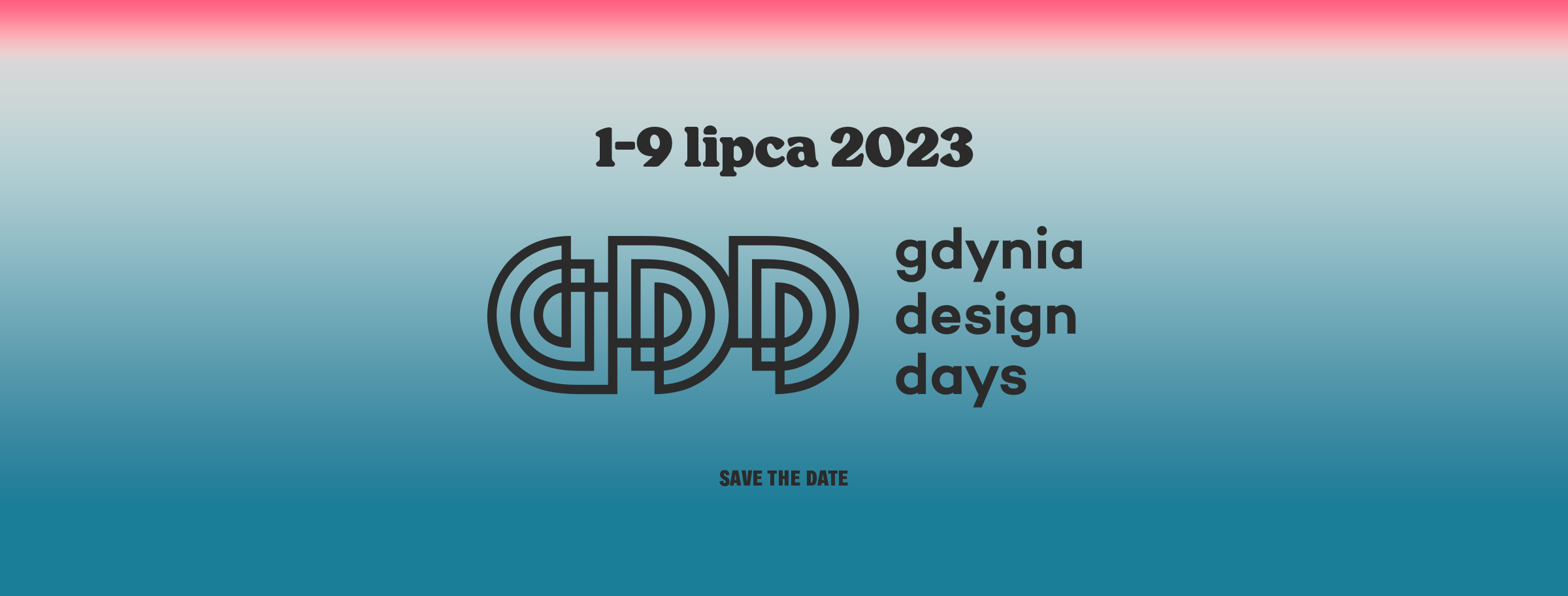 Grafika: 1-9 lipca 2023 Gdynia Design Days. Save the date