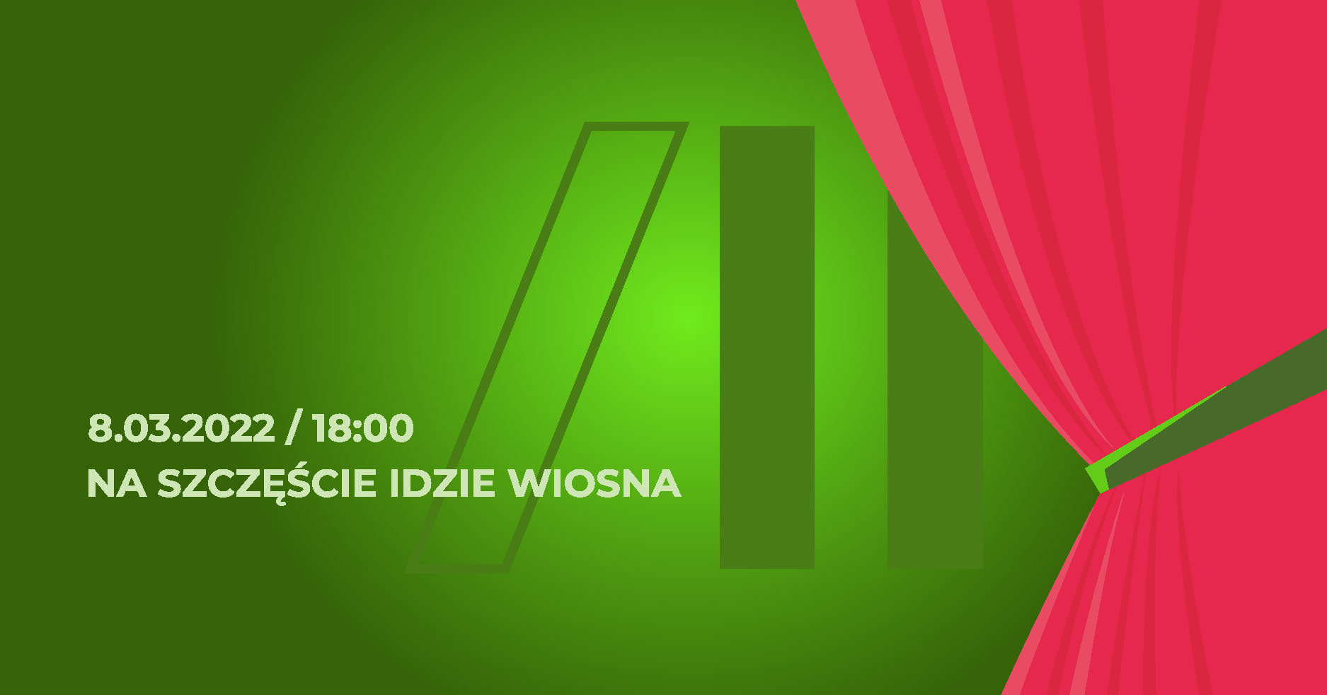 „Na szczęście idzie wiosna” - spektakl poetycki
