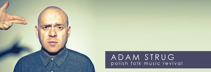 Adam Strug // fot. globaltica.pl