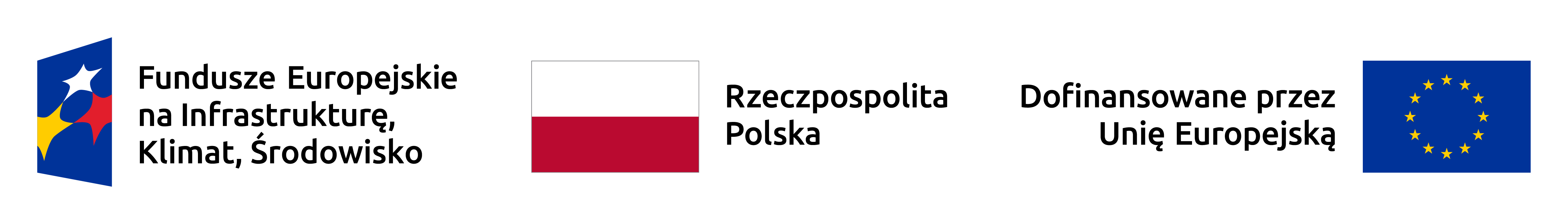 Logotypy projektów unijnych: Fundusze Europejskie na Infrastrukturę, Klimat, Środowisko, Rzeczpospolita Polska i Dofinansowane przez Unię Europejską