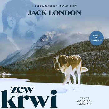 Jack London "Zew krwi"