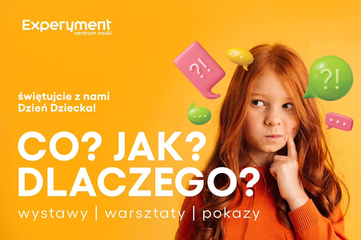 Dzień Dziecka w CENTRUM NAUKI EXPERYMENT