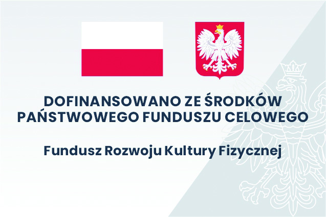 na grafice flaga Polski, godło Polski i i napis: dofinansowano ze środk&oacute;w Ministerstwa Sportu i Turystyki