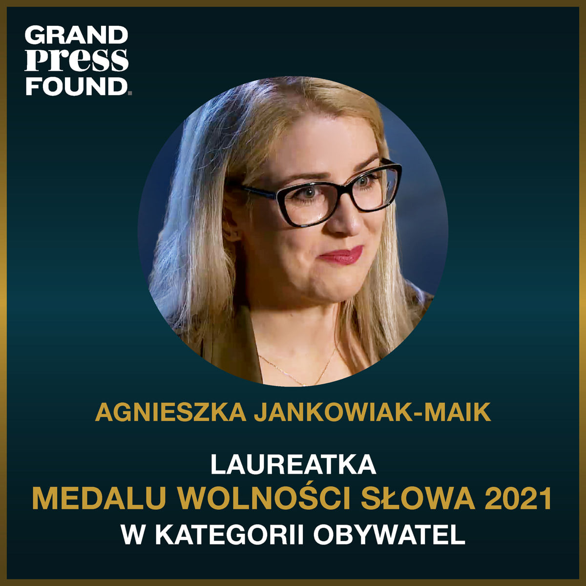 Grafika Fundacji Grand Press prezentująca Agnieszkę Jankowiak-Maik - laureatkę Medalu Wolności Słowa w kategorii "Obywatel" // materiały prasowe
