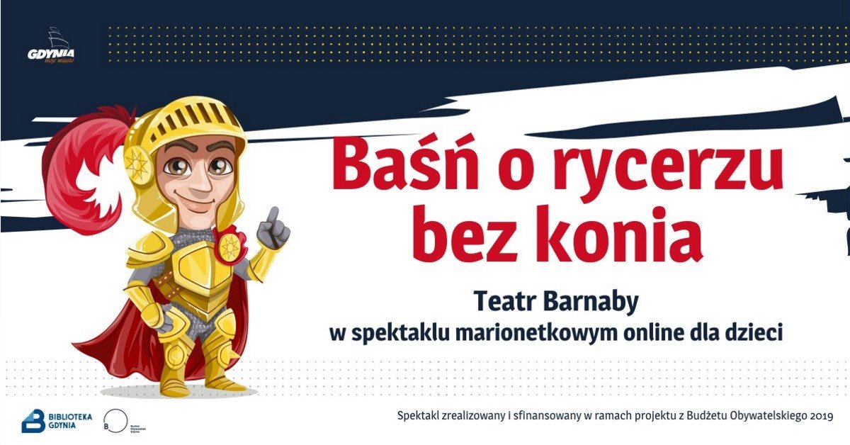 &bdquo;Baśń o rycerzu bez konia&rdquo;