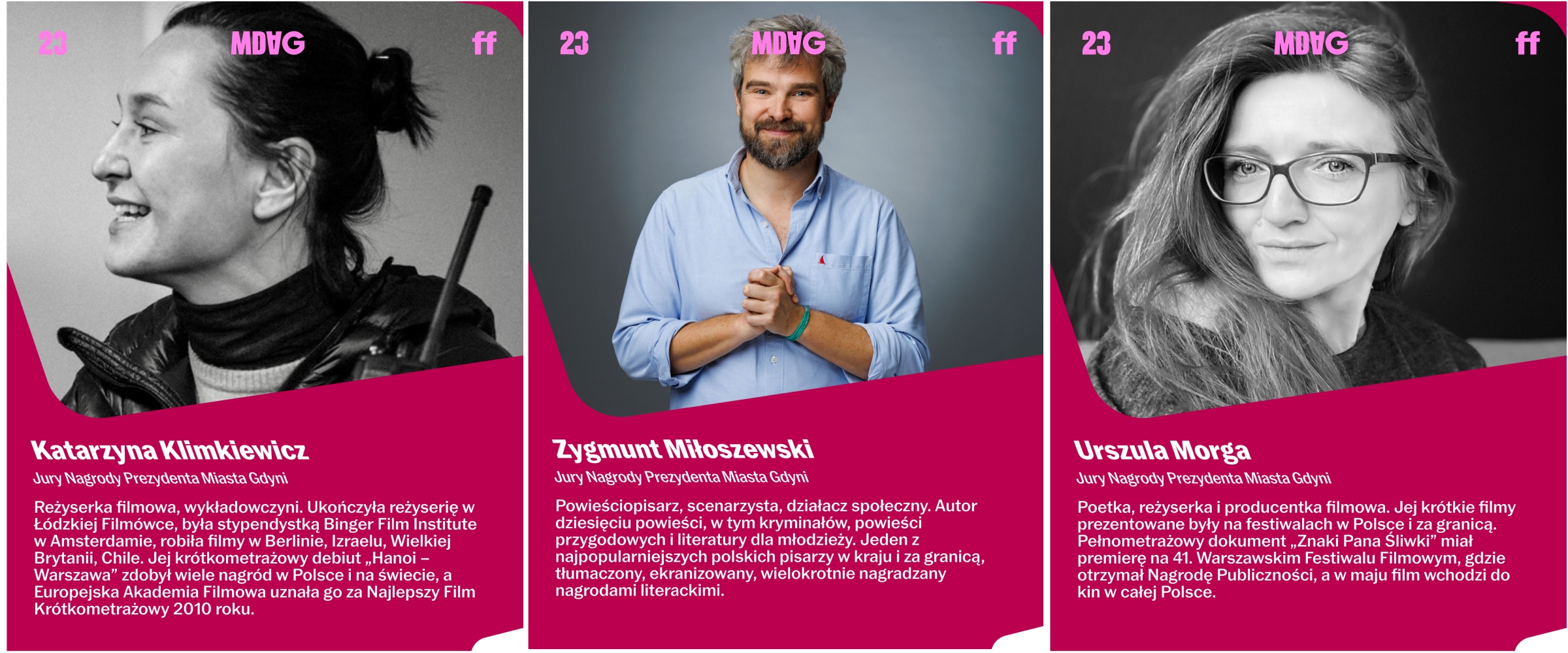 Jury Nagrody Prezydenta Miasta Gdyni: Katarzyna Klimkiewicz, Zygmunt Miłoszewski i Urszula Morga