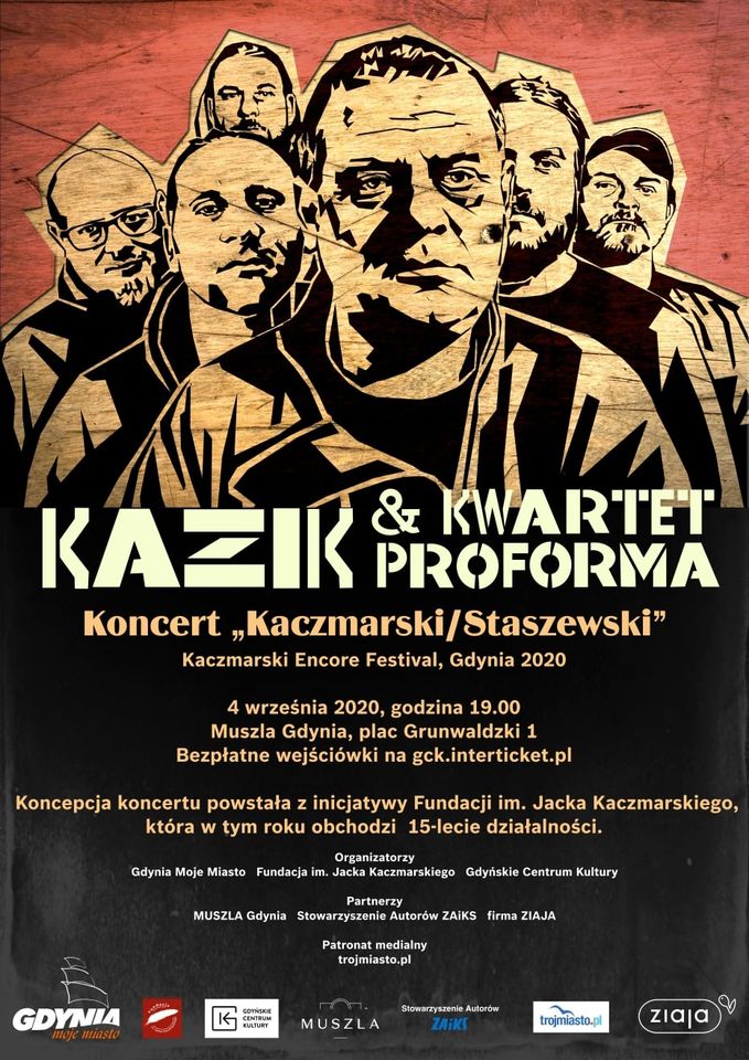 Plakat koncertu Kazik & Kwartet ProForma "Kaczmarski/Staszewski" w ramach Kaczmarski Encore Festival 2020, 4 września, godz. 19:00, Muszla Gdynia (plac Grunwaldzki 1)