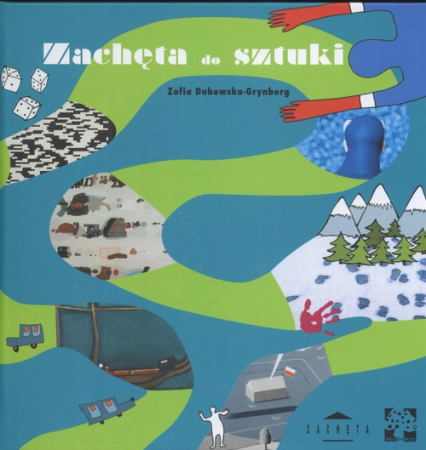 &bdquo;Zachęta do sztuki. Sztuka wsp&oacute;łczesna dla dzieci&rdquo;, Ewa Dubowska-Grynberg