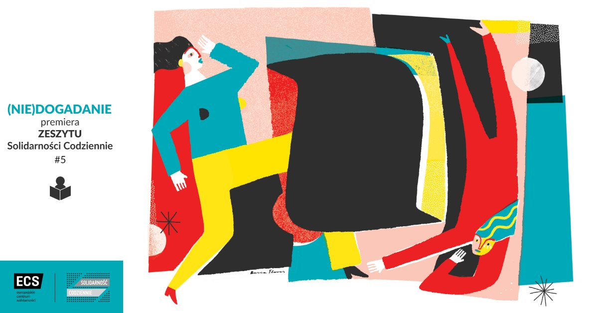 Nie / dogadanie, ilustracja Basia Flores, źr&oacute;dło Europejskie Centrum Solidarności