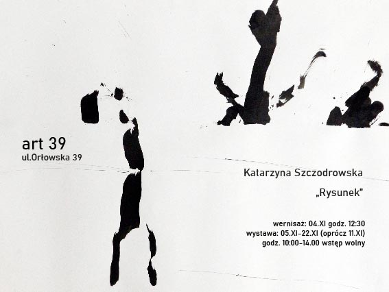 Wernisaż wystawy Katarzyny Szczodrowskiej &bdquo;Rysunek"