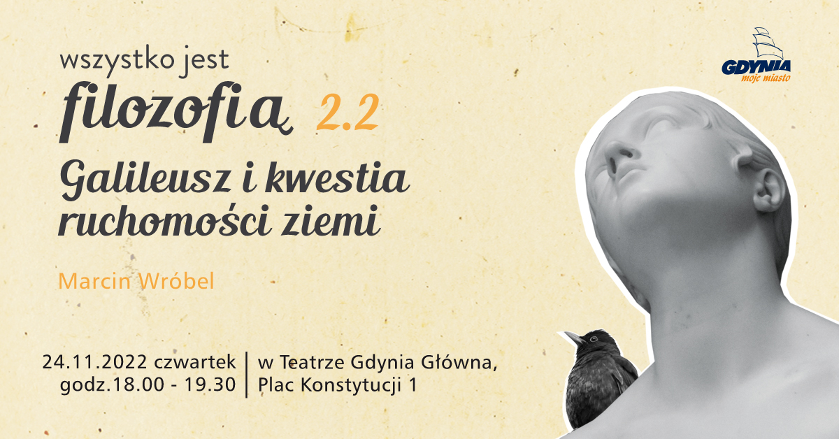 Galileusz i kwestia ruchomości ziemi - spotkanie filozoficzne