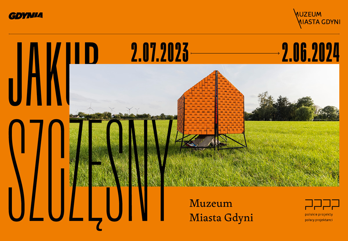 Baner promujący wystawę Jakub Szczęsny. Polskie projekty polscy projektanci w Muzeum Miasta Gdyni, mat. prasowe