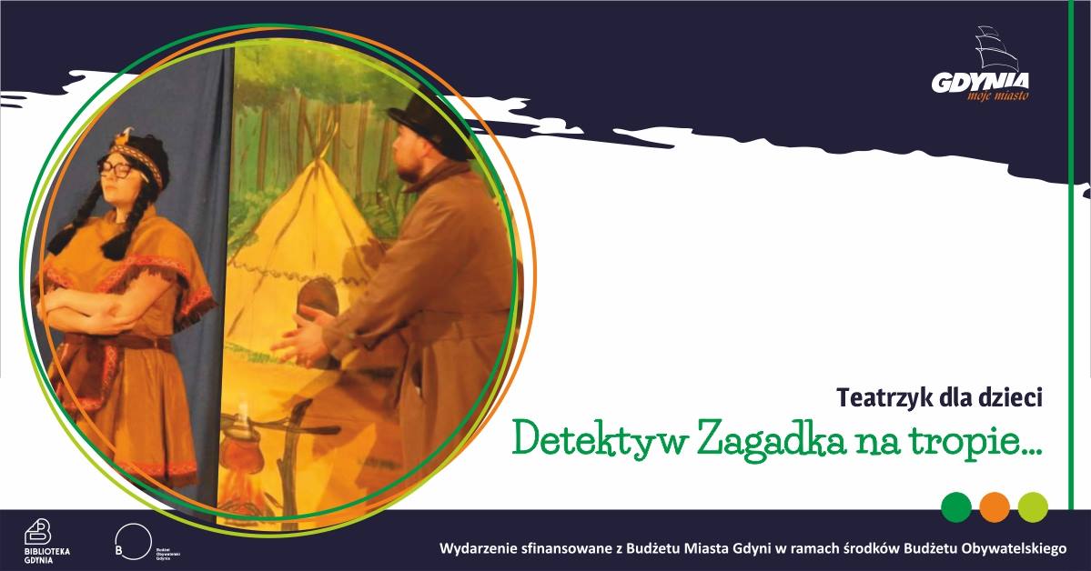 Teatr dla dzieci detektyw Zasadzka na tropie