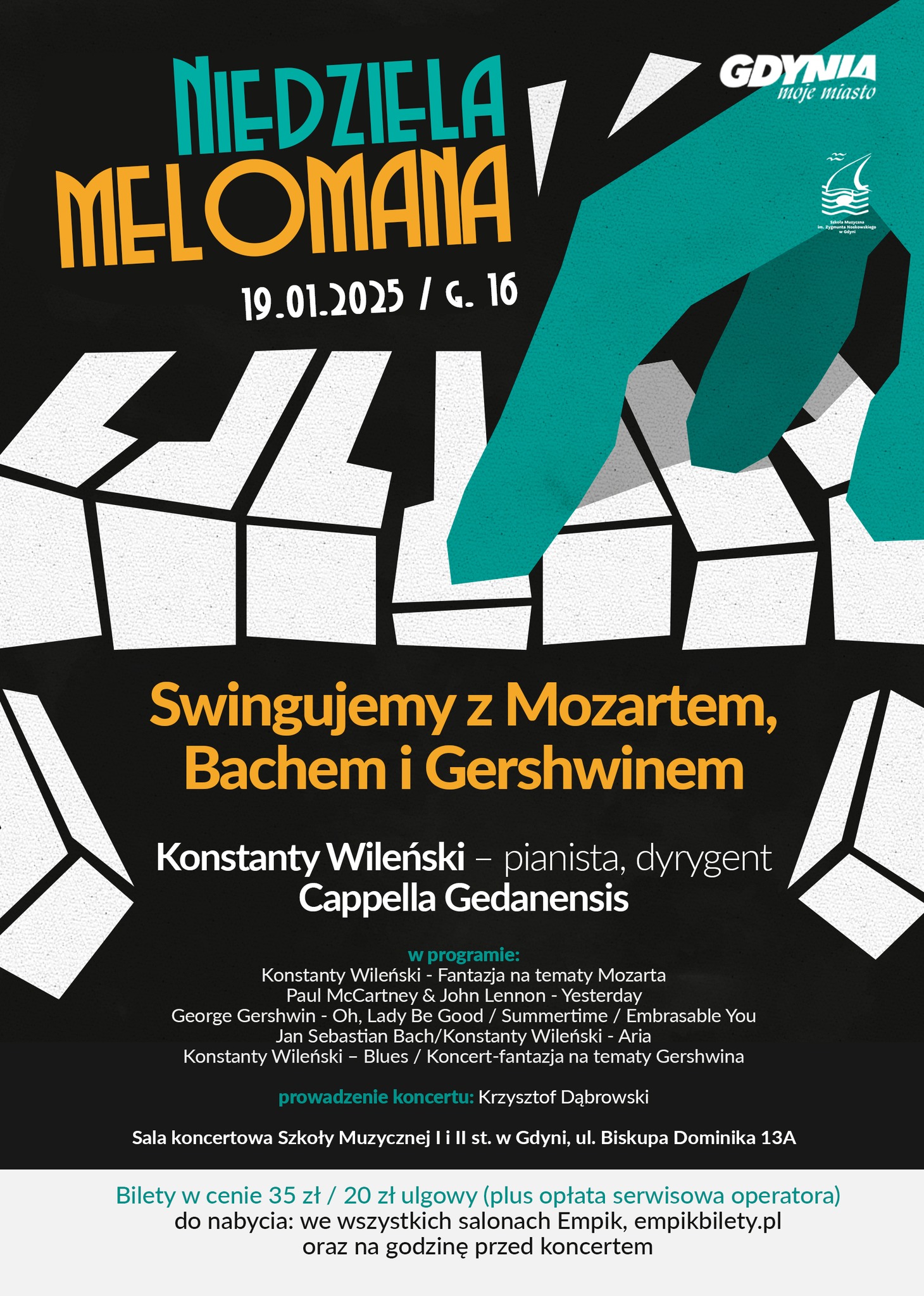 Plakat wydarzenia: &bdquo;Niedziela Melomana&rdquo; 19 stycznia 2025 roku o godz. 16:00. Swingujemy z Mozartem, Bachem i Gershwinem. Pianista i dyrygent Konstanty Wileński oraz Cappella Gedanensis