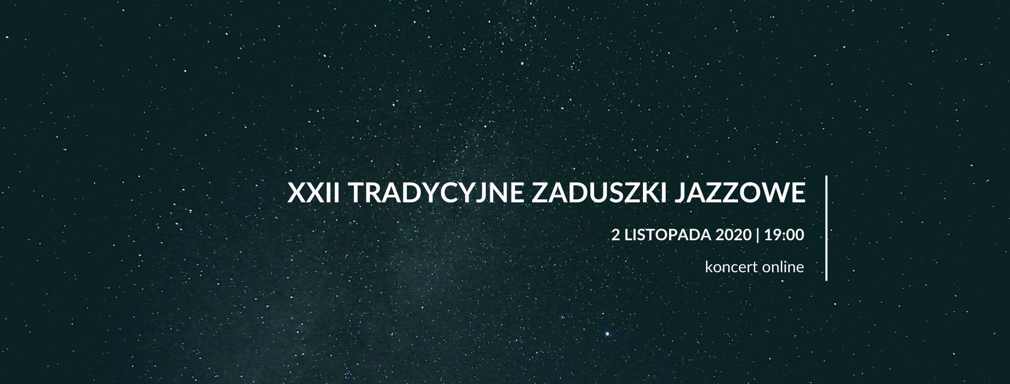 Zaduszki Jazzowe odbędą się online 2 listopada o godz. 19:00, mat. prasowe