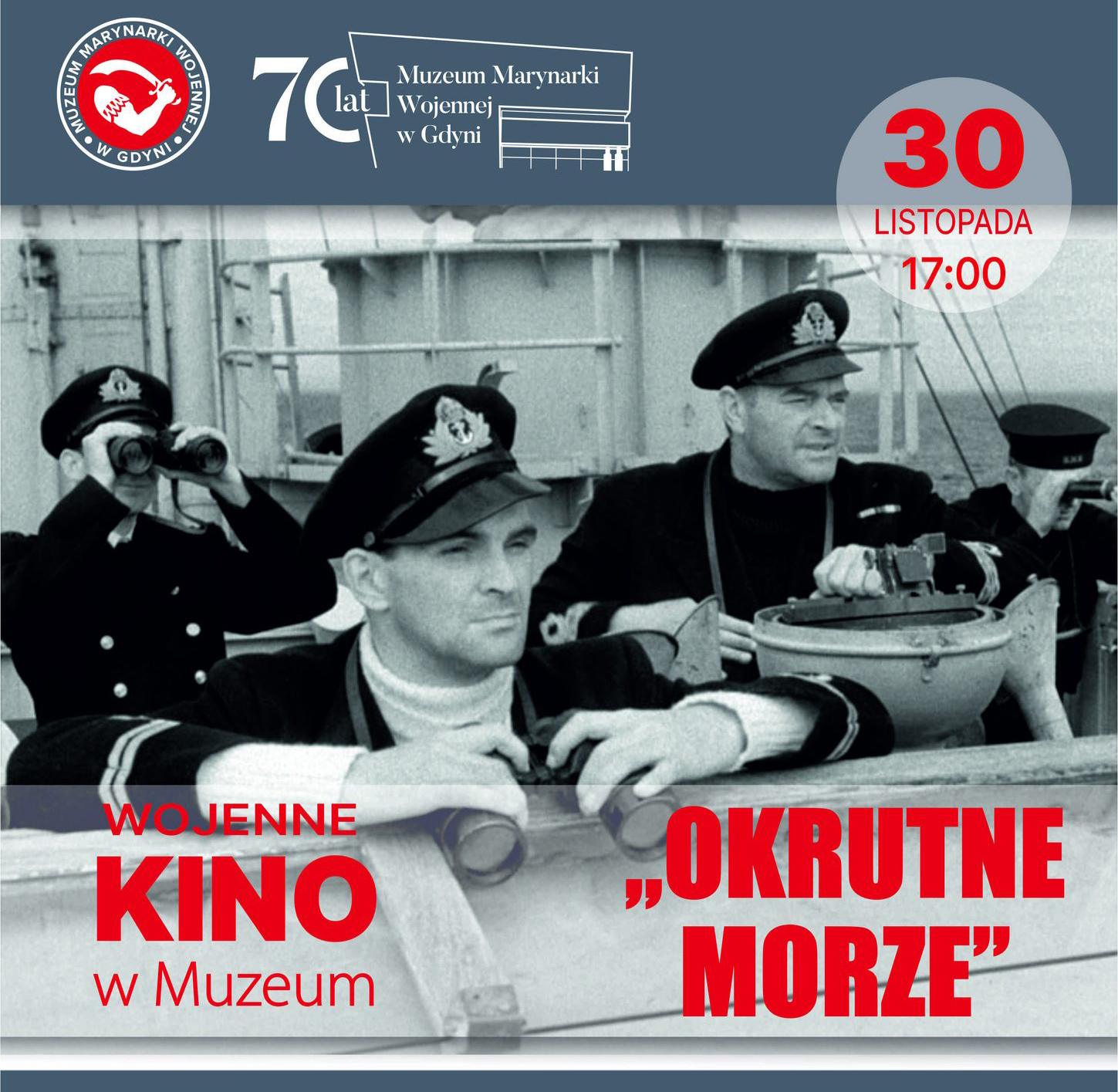Kino Wojenne w Muzeum &ndash; &bdquo;Okrutne morze&rdquo;