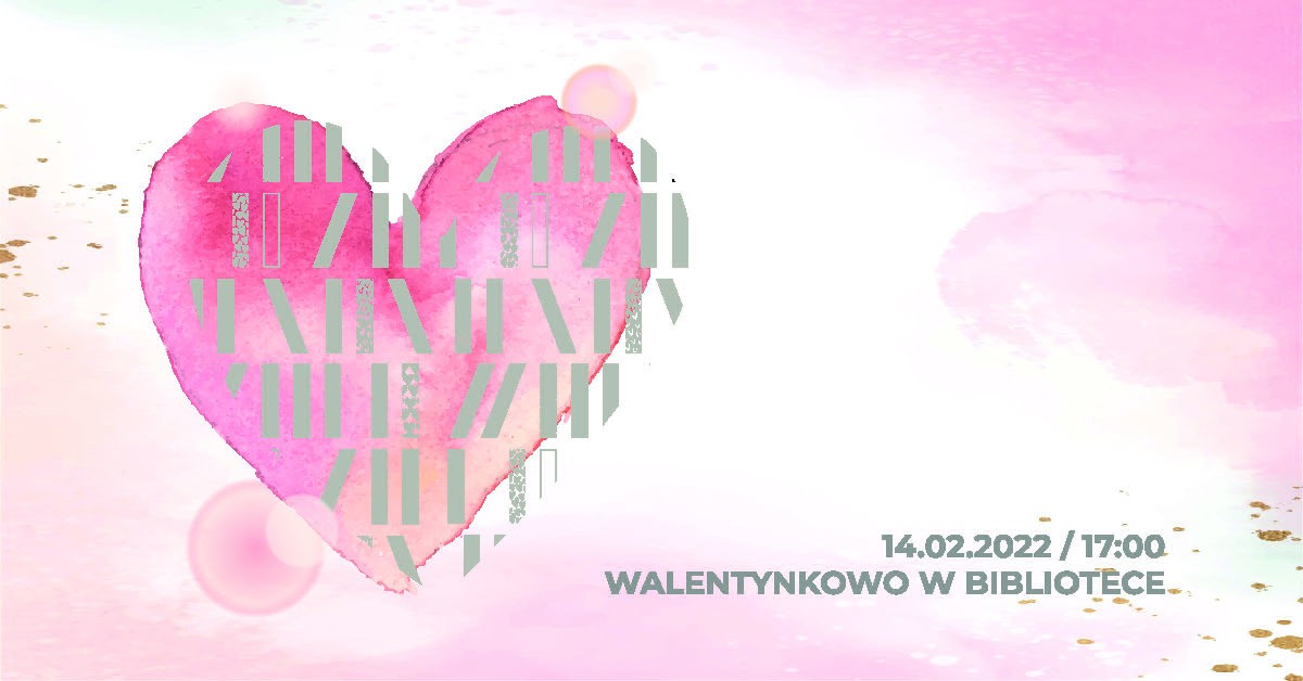 Walentynkowo w Bibliotece
