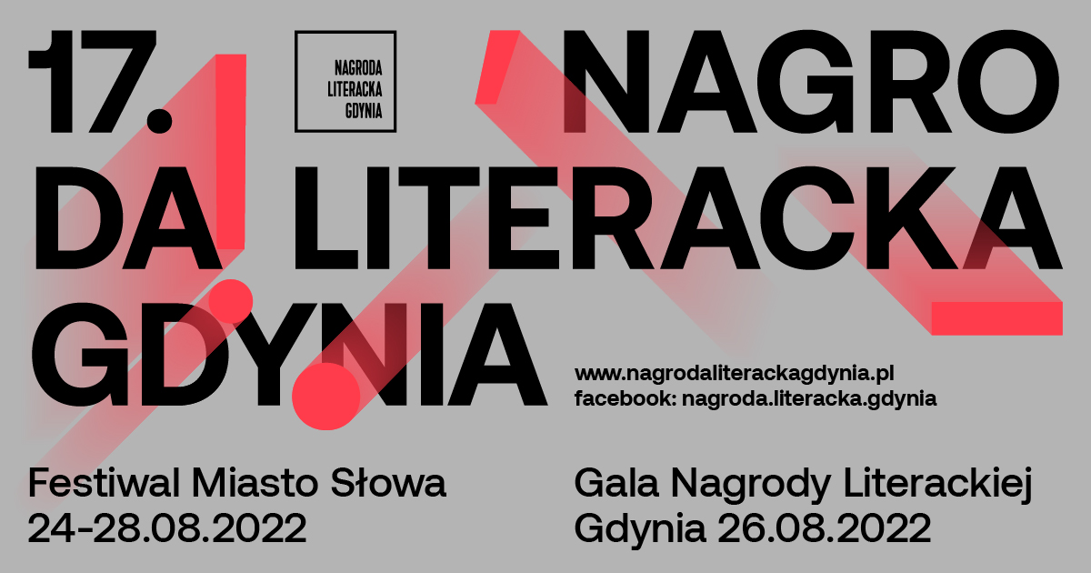 Plakat: Nagroda Literacka Gdynia. Festiwal Miasto Słowa 24-28.08.2022. Gala Nagrody Literackiej Gdynia 26.08.2022 // mat. prasowe