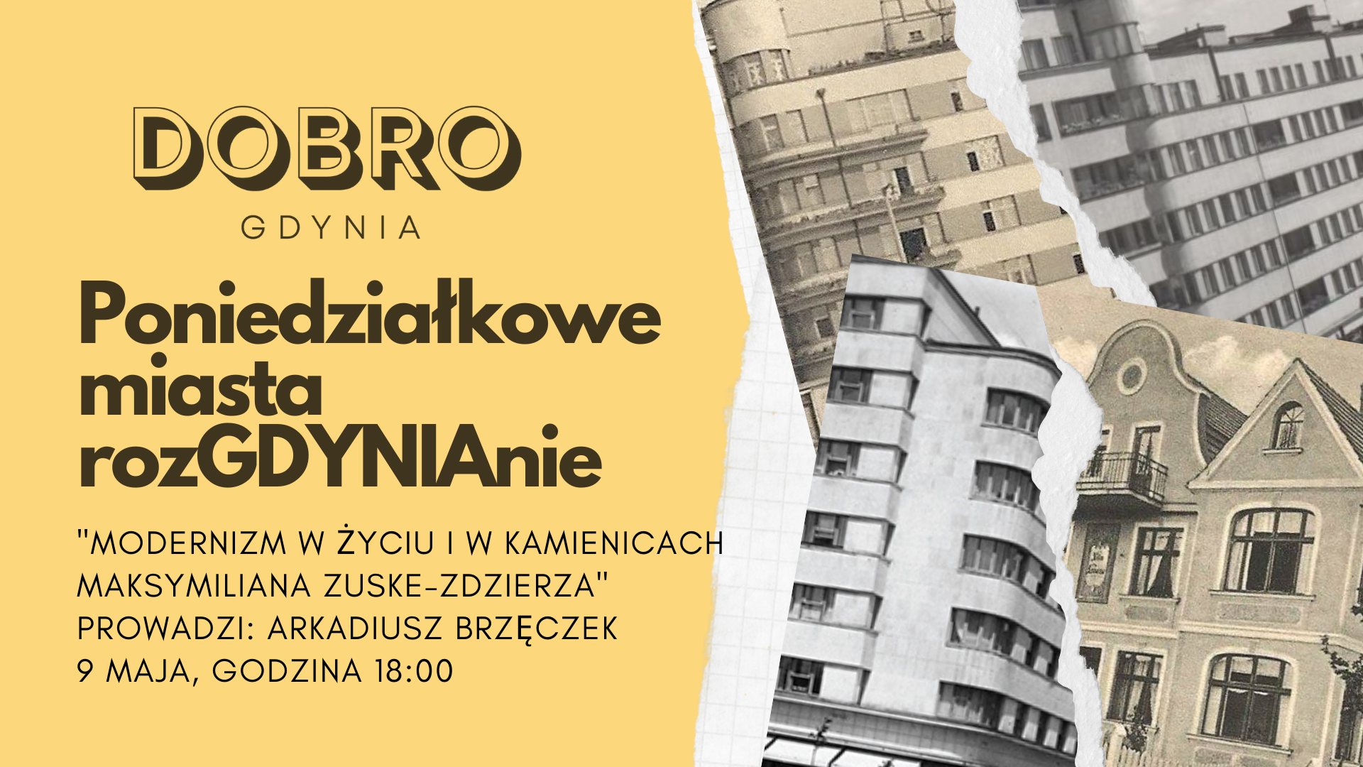 Poniedziałkowe miasta rozGDYNIAnie - Modernizm w życiu i w kamienicach