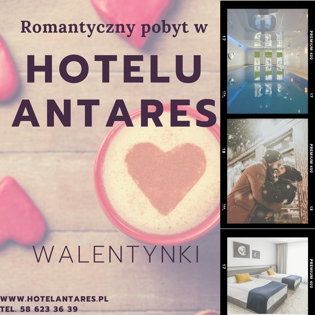 Romantyczny pobyt w Hotelu Antares na walentynki