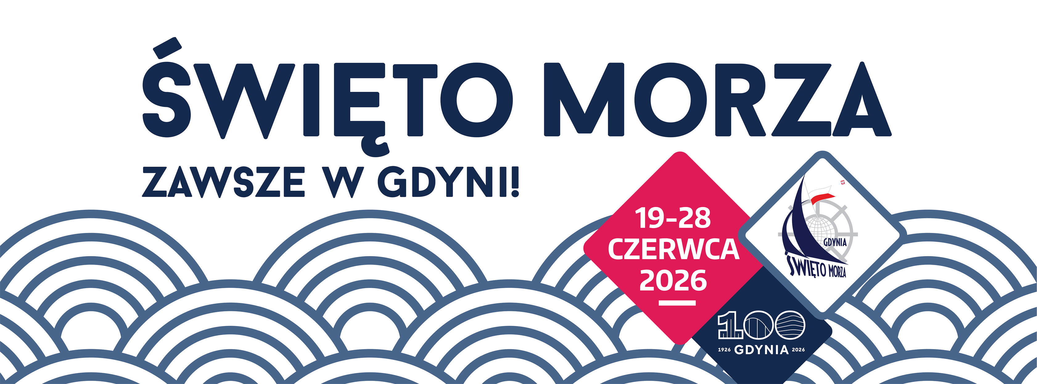 Plakat: Święto Morza zawsze w Gdyni, potrwa&nbsp;od 20 do 28 czerwca