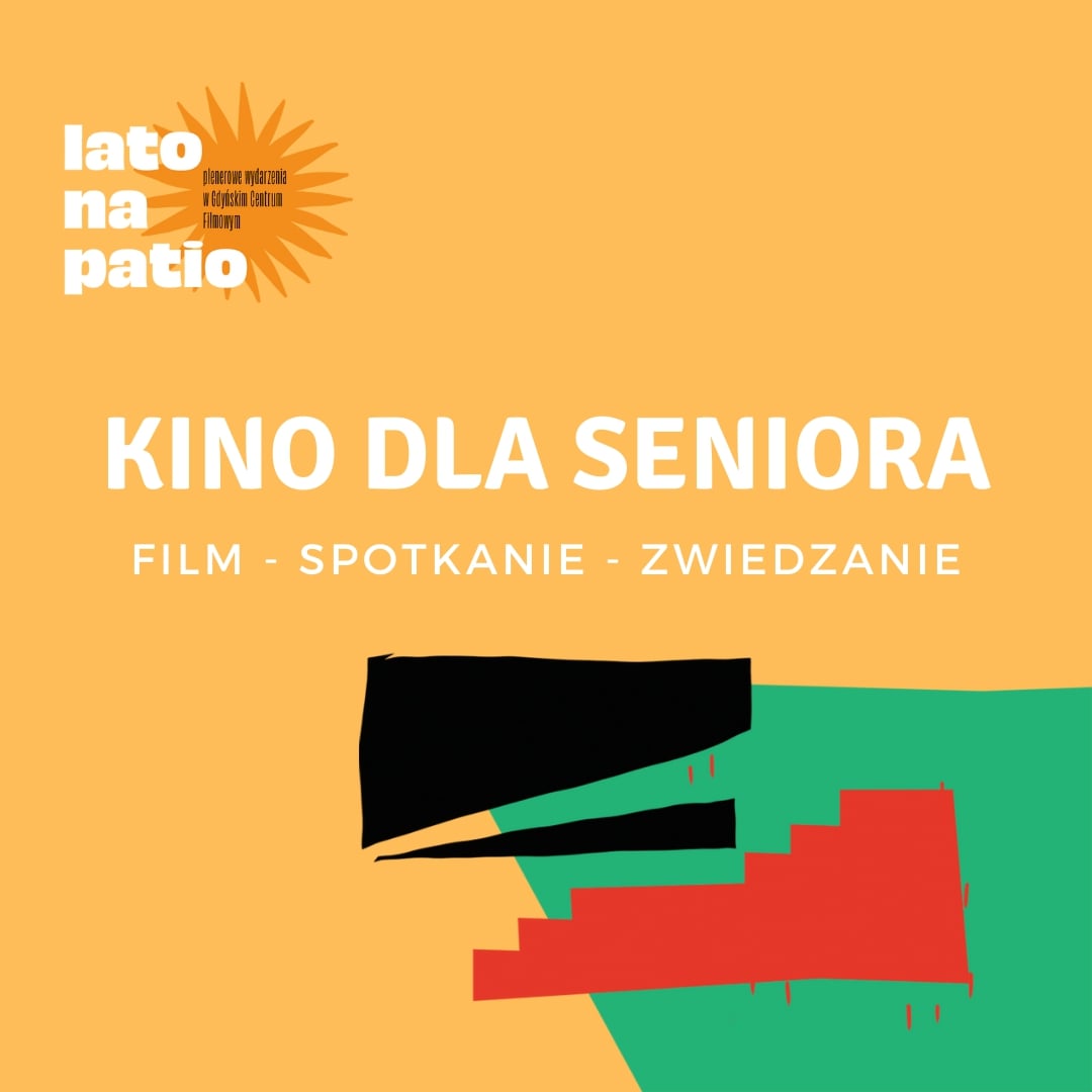 Plakat Kino dla Seniora na patio, mat. prasowe