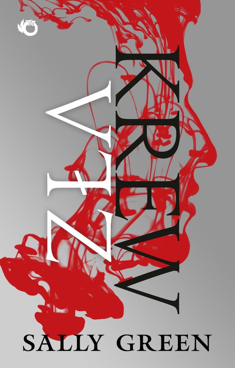Sally Green "Zła krew"