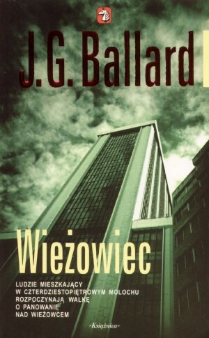 James G. Ballard &bdquo;Wieżowiec&rdquo;