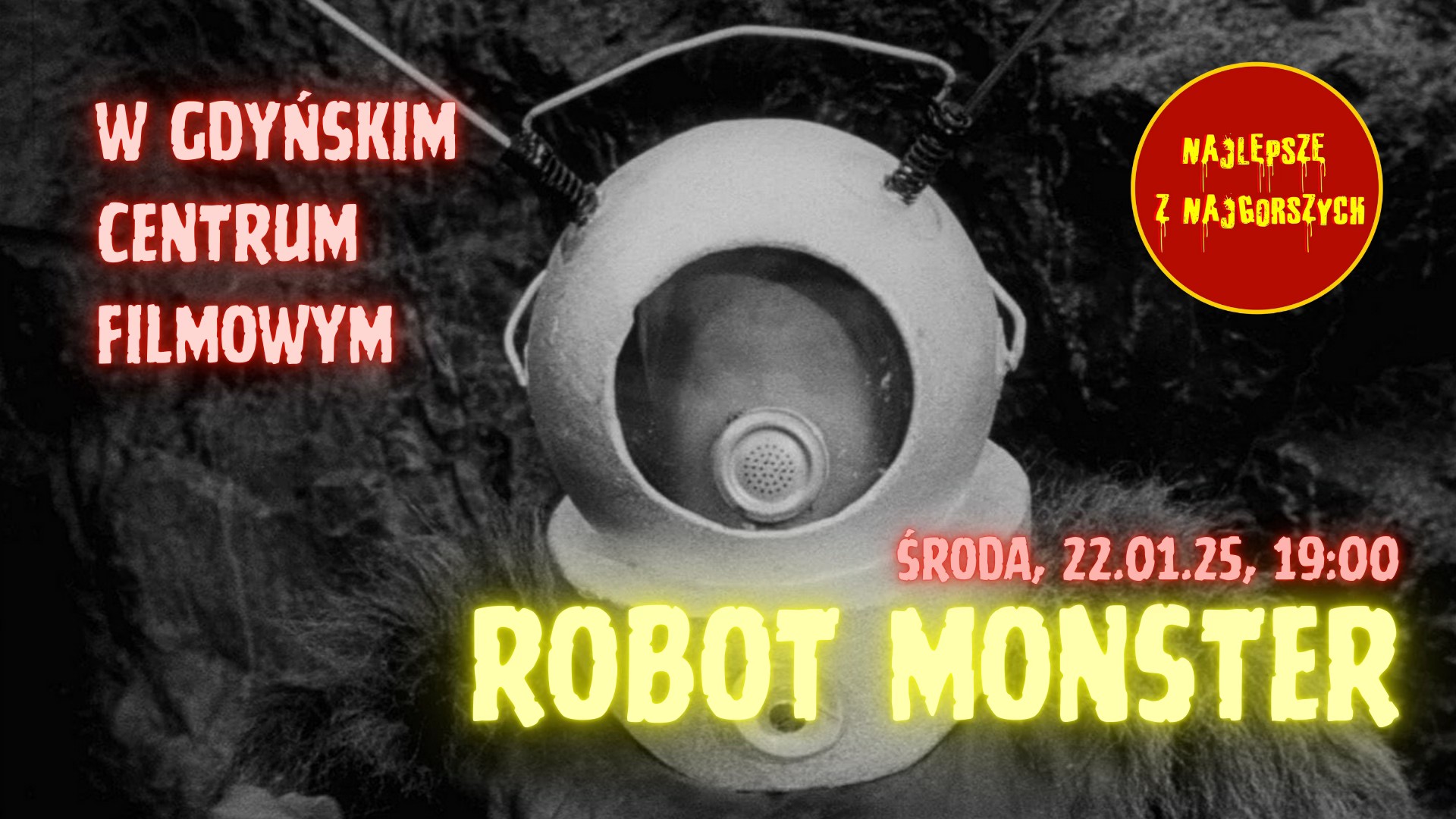 Plakat filmu &bdquo;Robot Monster&rdquo; w reżyserii Phila Tucker'a