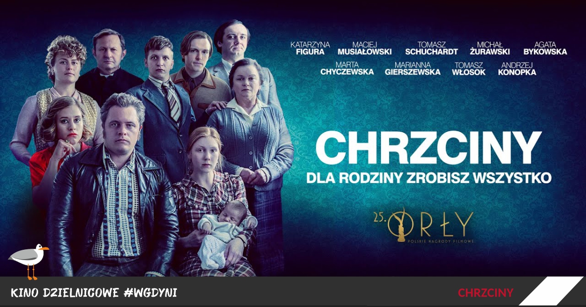 Kino dzielnicowe #wGdyni - pokaz filmu pt. &bdquo;Chrzciny"