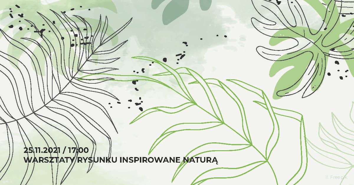 Warsztaty rysunku inspirowane naturą