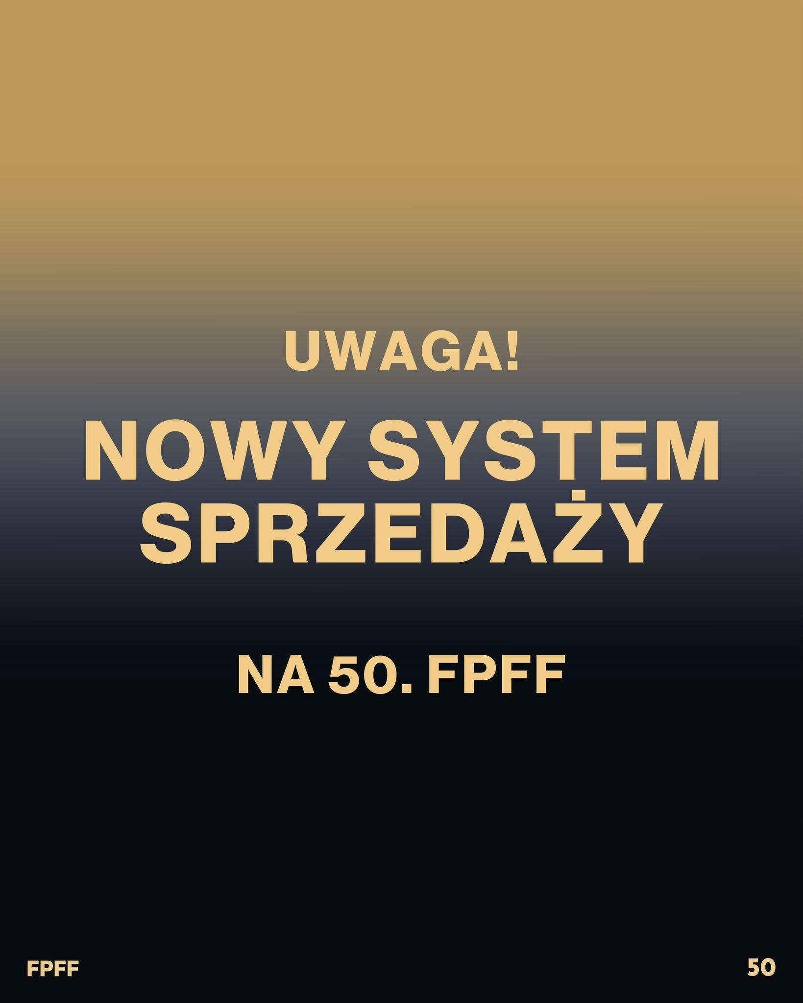 Grafika z informacją o nowym systemie sprzedaży na 50. FPFF