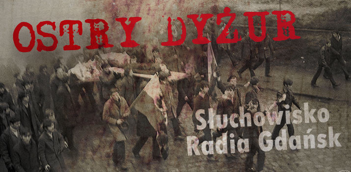 Ostry dyżur &ndash; spotkanie z tw&oacute;rcami słuchowiska