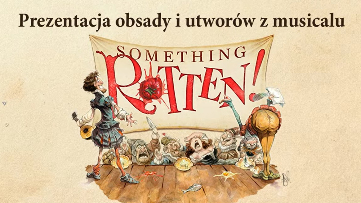 Something Rotten &ndash; przedstawienie obsady i realizator&oacute;w
