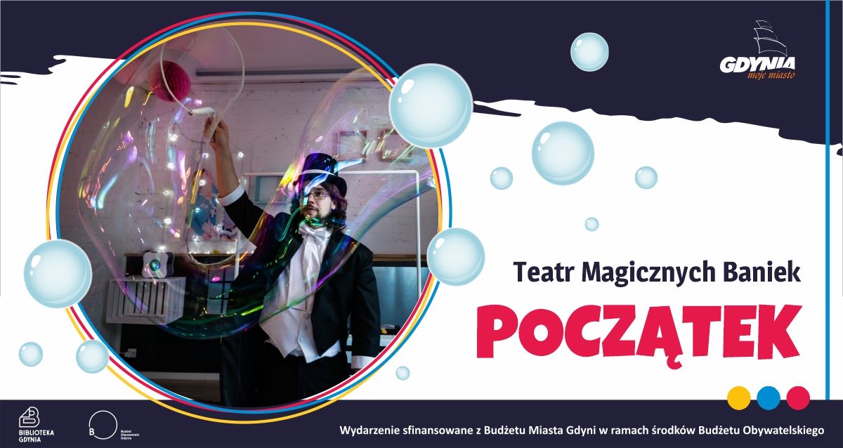 Teatr Magicznych Baniek